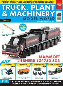 Truck Plant & Machinery Model World Magazine – Issue 16 2024