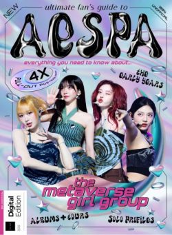 Ultimate Fan’s Guide to Aespa – 2nd Edition – December 2025