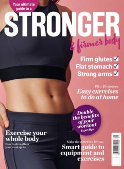 Your Guide to Success – Stronger and Firmer Body 2025