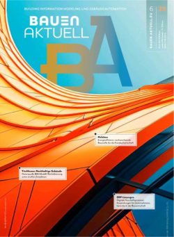 Bauen Aktuell – Nr 6 2025
