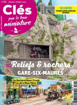 Cles pour le train miniature – Janvier-Fevrier 2026