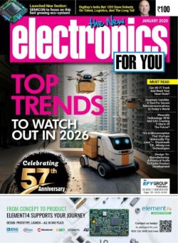 Electronics For You – January 2026