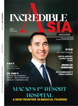 Incredible Asia Magazine – November 2025