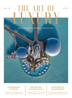 The Art of Luxury – Issue 74 2026