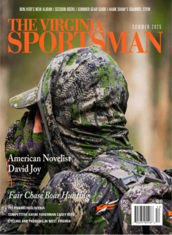 The Virginia Sportsman Magazine – Summer 2025