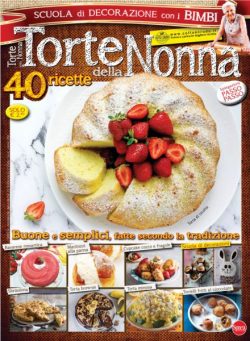 Torte della Nonna – Febbraio-Marzo 2022