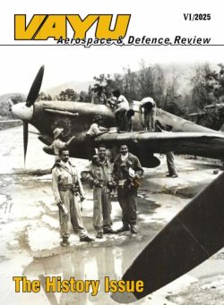 Vayu Aerospace & Defence Review – Issue VI November-December 2025