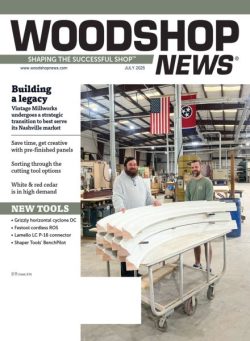 Wood Shop News – July 2025