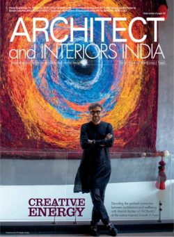 Architect and Interiors India – March 2025