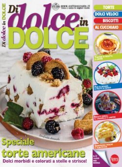 Di Dolce in Dolce – Luglio-Agosto 2022