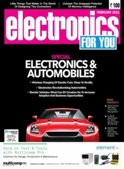 Electronics For You – February 2021