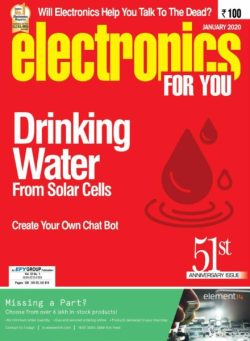 Electronics For You – January 2020