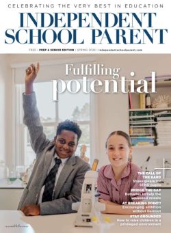 Independent School Parent – Prep & Senior Edition – Spring 2026