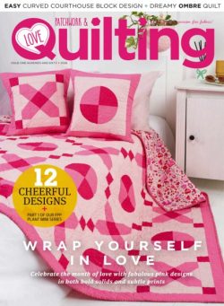 Love Patchwork & Quilting – Issue 160 2026