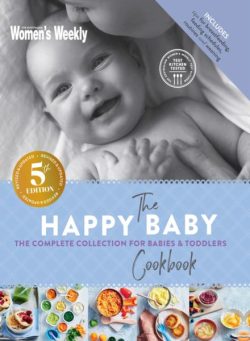 The Australian Women’s Weekly – The Happy Baby Cookbook 2026