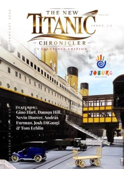 The New Titanic Chronicler – February 2026