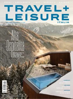 Travel + Leisure Italia – Inverno 2026