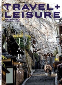 Travel + Leisure Southeast Asia Hong Kong & Macau – The Japan Special 2025-2026