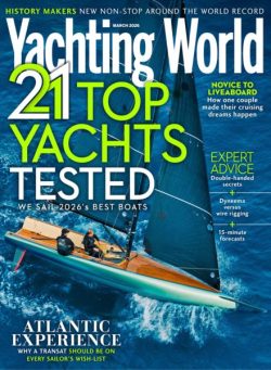 Yachting World – March 2026