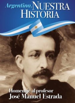 Argentina Nuestra Historia – Febrero 2026
