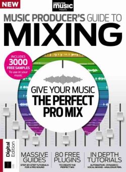 Computer Music Presents – Music Producer’s Guide to Mixing – 4th Edition – March 2026