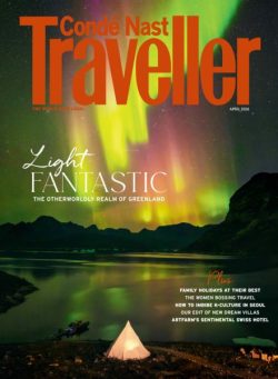 Conde Nast Traveller UK – April 2026
