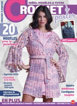 Crochet a porter – Fevrier-Avril 2026