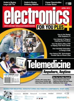 Electronics For You – April 2013
