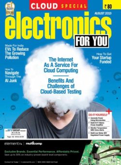 Electronics For You – August 2019
