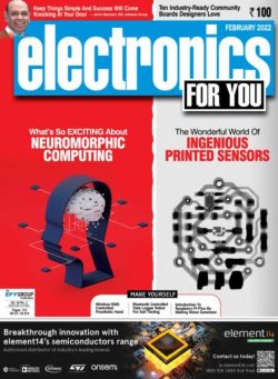 Electronics For You – February 2022