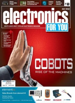 Electronics For You – July 2018