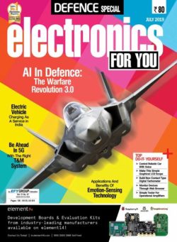 Electronics For You – July 2019