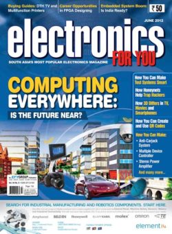 Electronics For You – June 2012