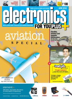 Electronics For You – June 2018