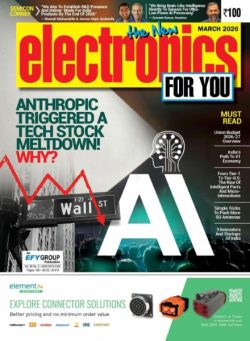 Electronics For You – March 2026