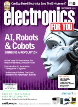 Electronics For You – September 2020
