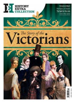 History Extra Collection – The Story of the Victorians – April 2026