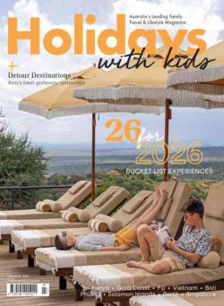 Holidays with Kids – Issue 81 2026