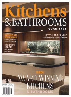Kitchens & Bathrooms Quarterly – Issue 323 2026