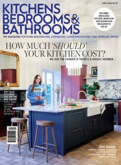 Kitchens Bedrooms & Bathrooms – April 2026