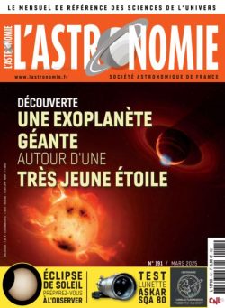 L’Astronomie – Mars 2025