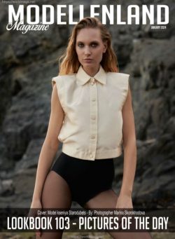 Modellenland Magazine – January 2024 Lookbook 103 Pictures Of The Day