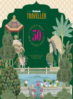 Outlook Traveller – India’s Best 50 New Hotels Digest 2024