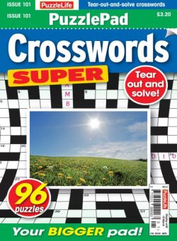 PuzzleLife PuzzlePad Crosswords Super – Issue 101 2026