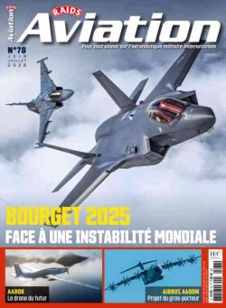 Raids Aviation – Juin-Juillet 2025