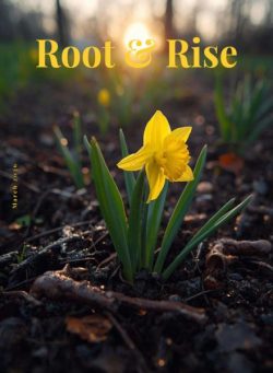 Root & Rise – March 2026