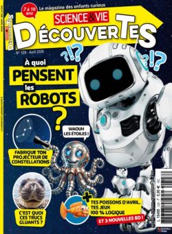 Science & Vie Decouvertes – Avril 2026