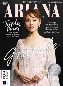 The Story of Ariana Grande – 1st Edition – February 2026