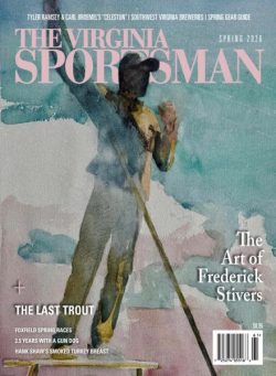 The Virginia Sportsman Magazine – Spring 2026