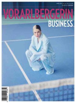 Die Vorarlbergerin Business – April 2026
